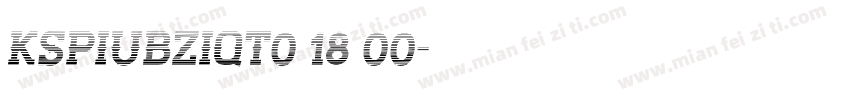 KSPIUBZIQT0 18 00字体转换